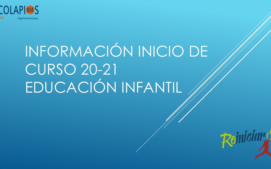 INFORMACIÓN  INICIO DE CURSO 20/21 PARA TODAS LAS ETAPAS